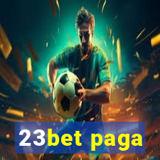 23bet paga